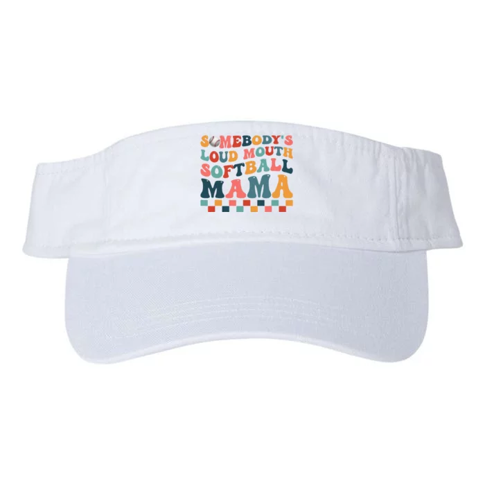 Somebody's Loudmouth Softball Mama Mom Mother's Day Valucap Bio-Washed Visor