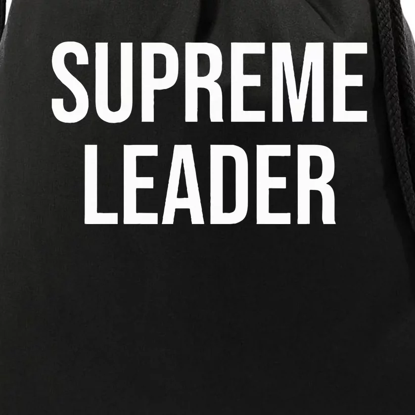 Supreme Leader Drawstring Bag