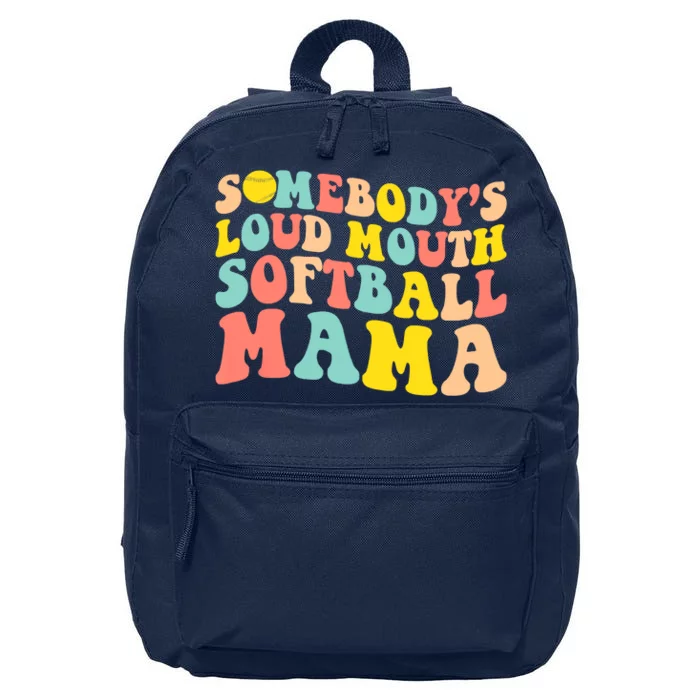 Somebody's Loudmouth Softball Mama Funny Mom Mother's Day 16 in Basic Backpack