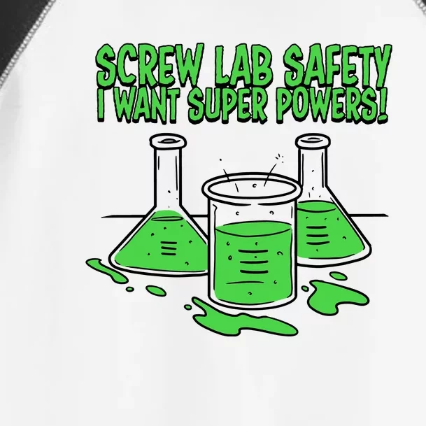 Screw Lab Safety I Want Superpowers Toddler Fine Jersey T-Shirt