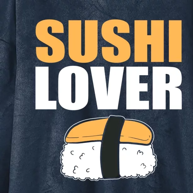 Sushi Lover Sushi Lover Gift Hooded Wearable Blanket