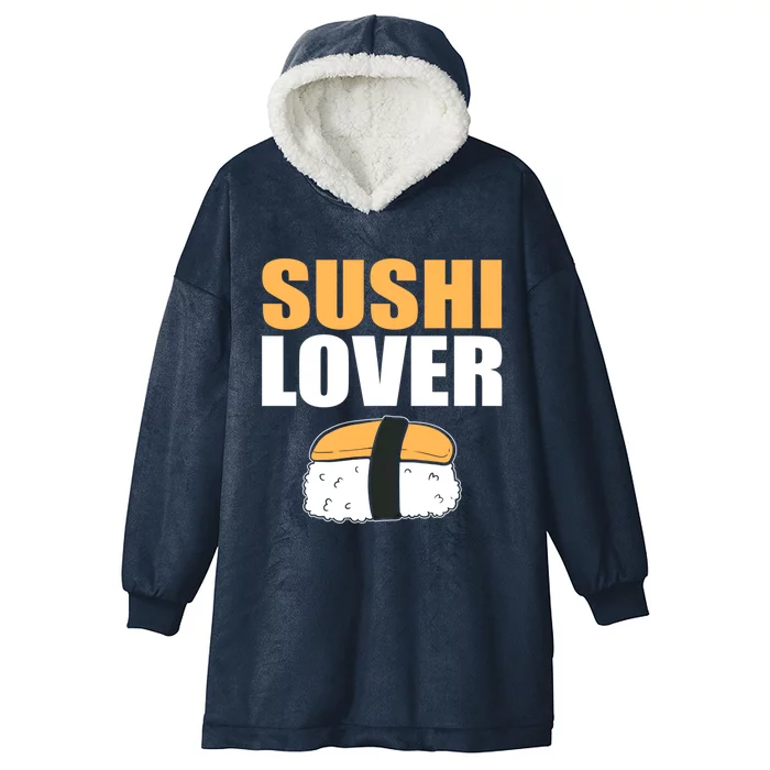 Sushi Lover Sushi Lover Gift Hooded Wearable Blanket