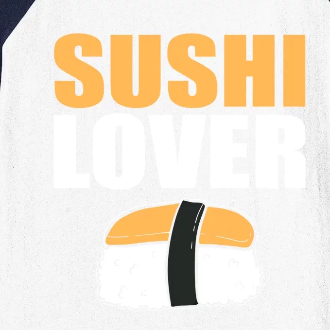 Sushi Lover Sushi Lover Gift Baseball Sleeve Shirt