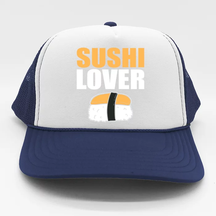 Sushi Lover Sushi Lover Gift Trucker Hat