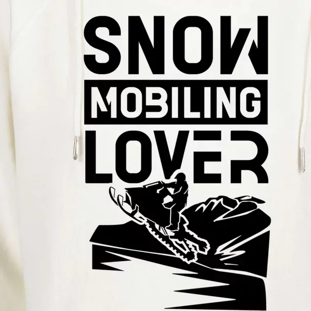 Snowmobiling Lover Snowmobiles Snowmobile Driver Rider Gift Womens Funnel Neck Pullover Hood