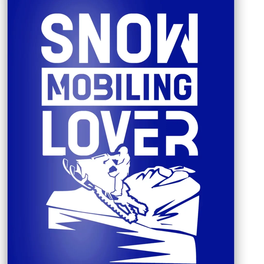 Snowmobiling Lover Snowmobiles Snowmobile Driver Rider Gift Poster