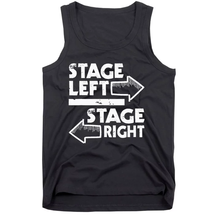 Stage Left Stage Right Actor Actress Theater Acting Tank Top