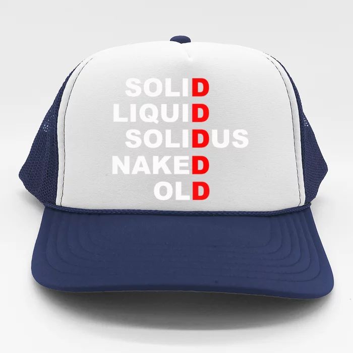 Solid Liquid Solidus Naked Old Trucker Hat