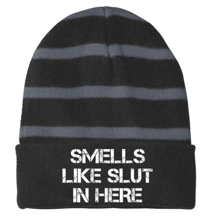 Smells Like Slut In Here Funny Humor Striped Beanie with Solid Band