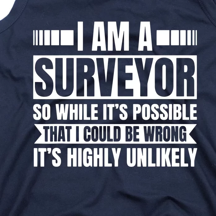 Surveyor Land Surveying Cartographer Geodesists Valuer Tank Top