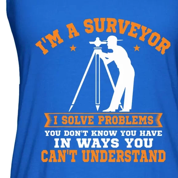 Surveyor Land Surveying Geodesists Valuer I Solve Problems Ladies Essential Flowy Tank