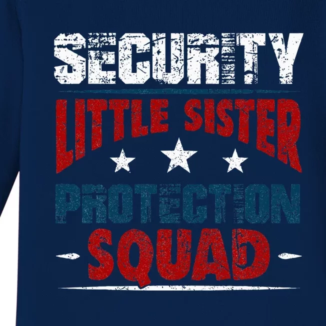 Security Little Sister Protection Squad Brother Baby Long Sleeve Bodysuit