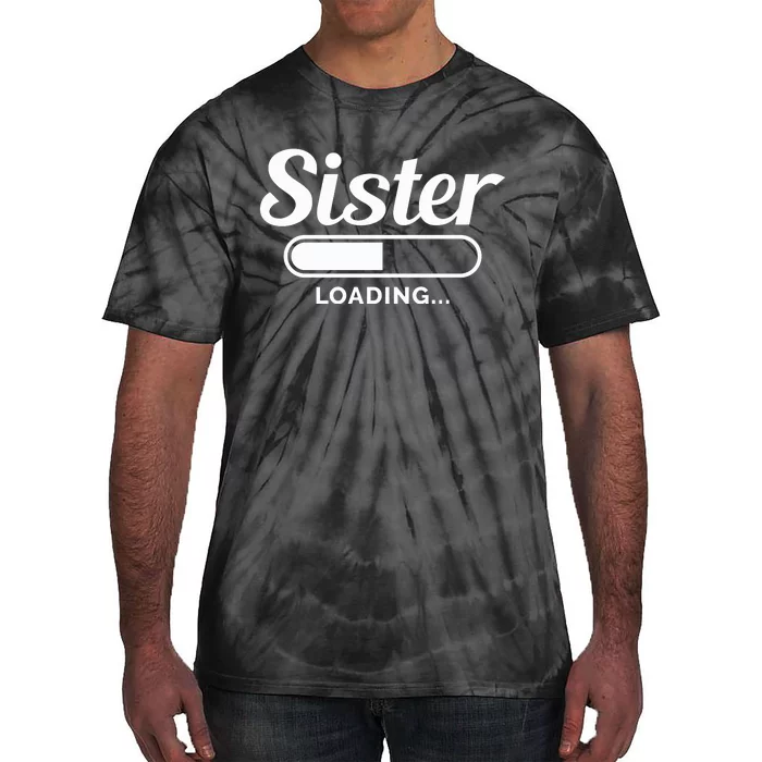 Sister Loading Tie-Dye T-Shirt