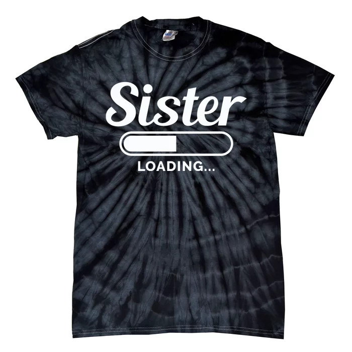 Sister Loading Tie-Dye T-Shirt