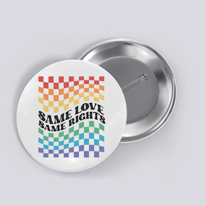 Same Love Same Rights Pride Month Love Is Love LGBTQ LGBT Button