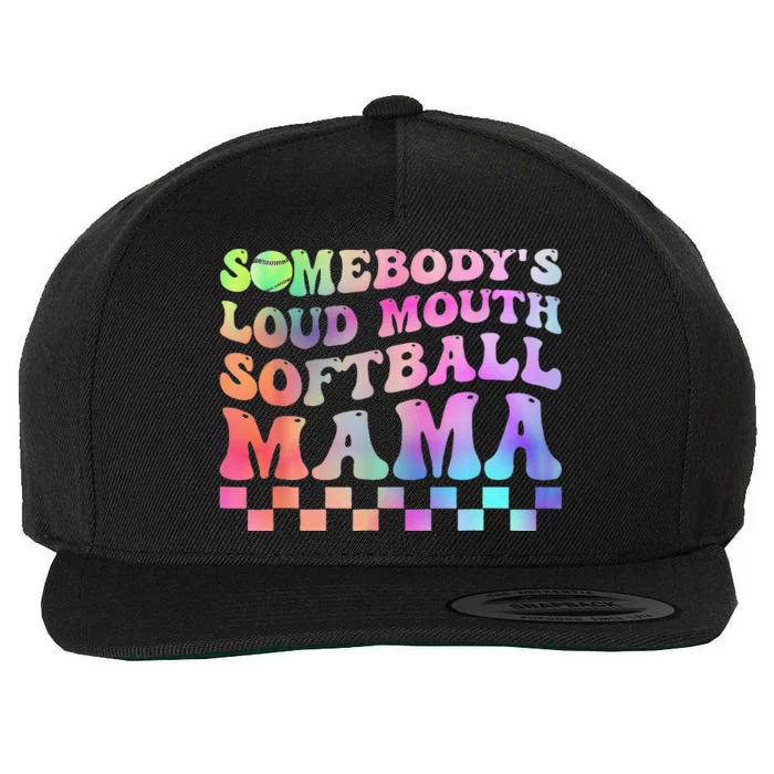 Somebody's Loudmouth Softball Mama Funny Mom Mother's DayGift Wool Snapback Cap