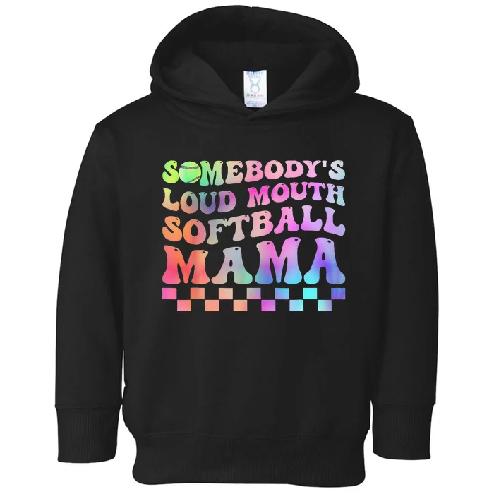 Somebody's Loudmouth Softball Mama Funny Mom Mother's Day Toddler Hoodie