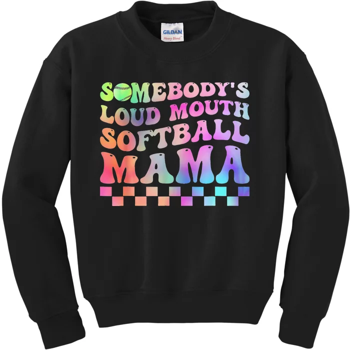 Somebody's Loudmouth Softball Mama Funny Mom Mother's Day Kids Sweatshirt