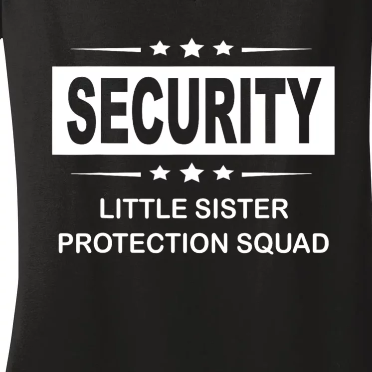 Security Little Sister Protection Squad Women's V-Neck T-Shirt