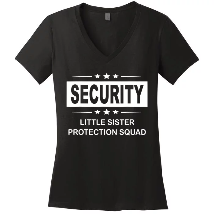 Security Little Sister Protection Squad Women's V-Neck T-Shirt