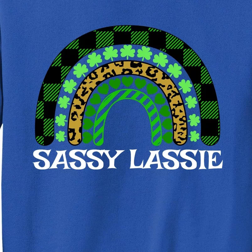 Sassy Lassie St Pattys Day Women St Patricks Day Tall Sweatshirt