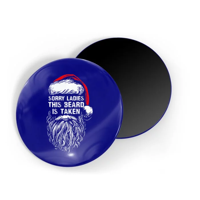 Sorry Ladies This Beard Is Taken Christmas Bearded Santa Magnet