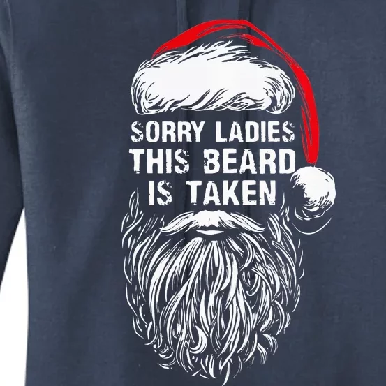 Sorry Ladies This Beard Is Taken Christmas Bearded Santa Women's Pullover Hoodie