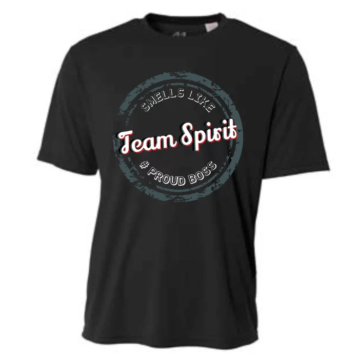 Smells Like Team Spirit Proud Boss Employee Appreciation Cooling Performance Crew T-Shirt