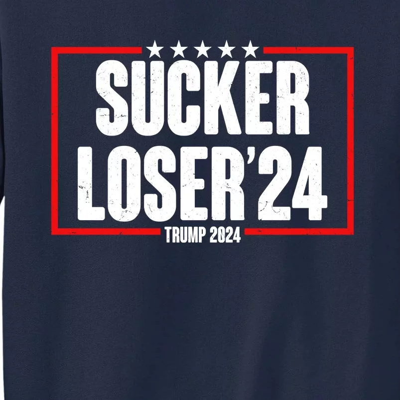 Sucker Loser Trump Biden Debate 2024 Tall Sweatshirt