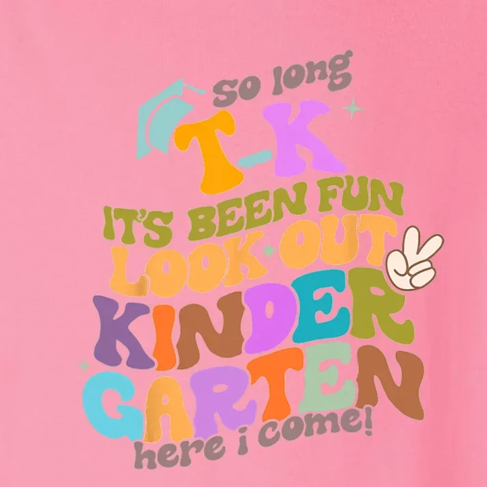 So Long Transitional Kindergarten Grad Look Out Kindergarten Toddler Long Sleeve Shirt