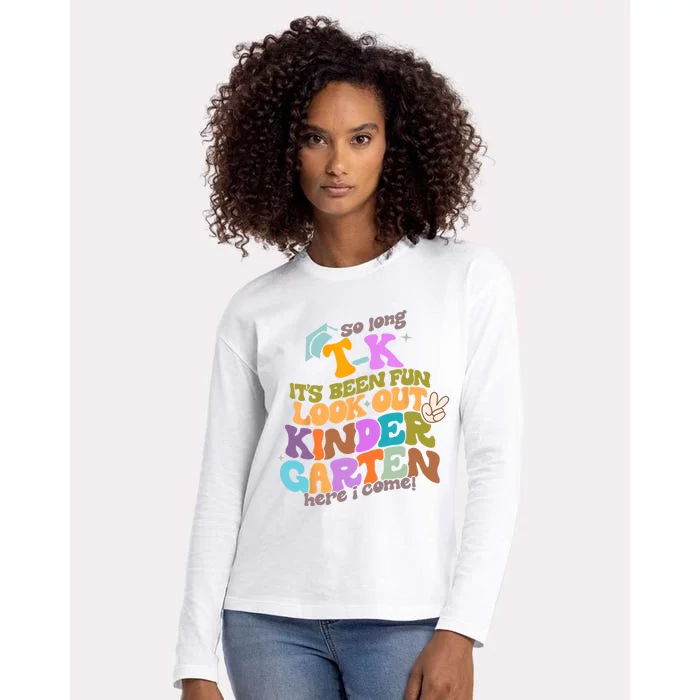 So Long Transitional Kindergarten Grad Look Out Kindergarten Womens Cotton Relaxed Long Sleeve T-Shirt