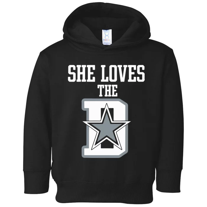 She Loves The Dallas Toddler Hoodie