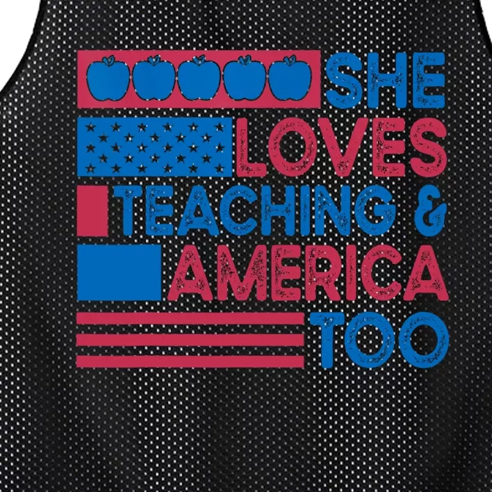 She Loves Teaching And America Too Teachers 4th Of July Mesh Reversible Basketball Jersey Tank