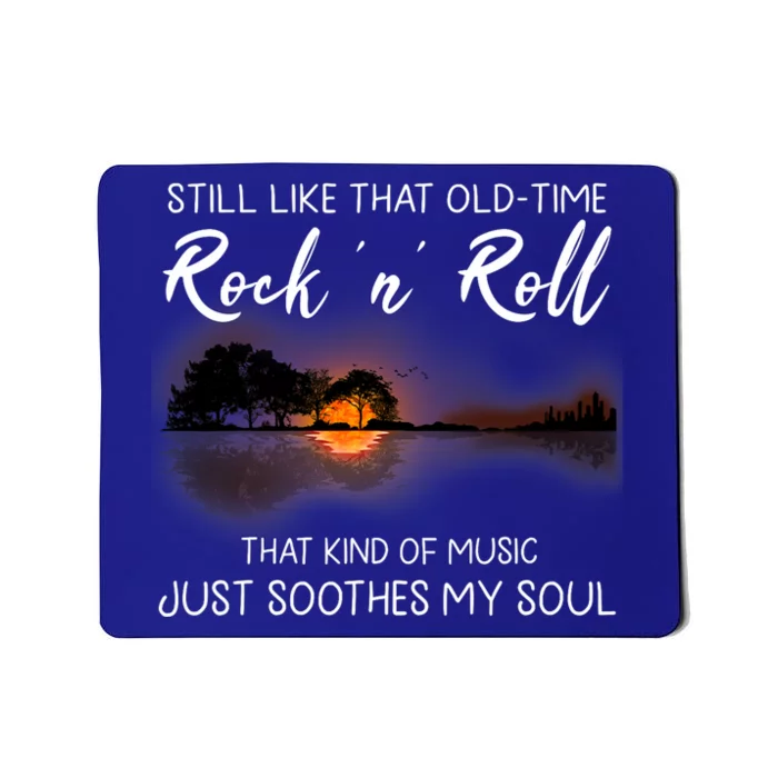 Still Like That Old Time Rock N Roll Music Guitar Hippie Mousepad