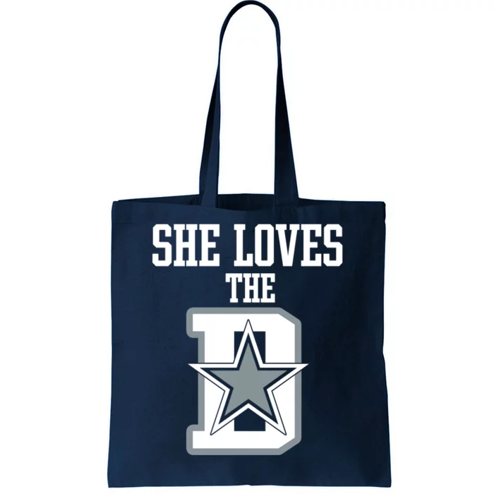 She Loves The D Dallas Tote Bag