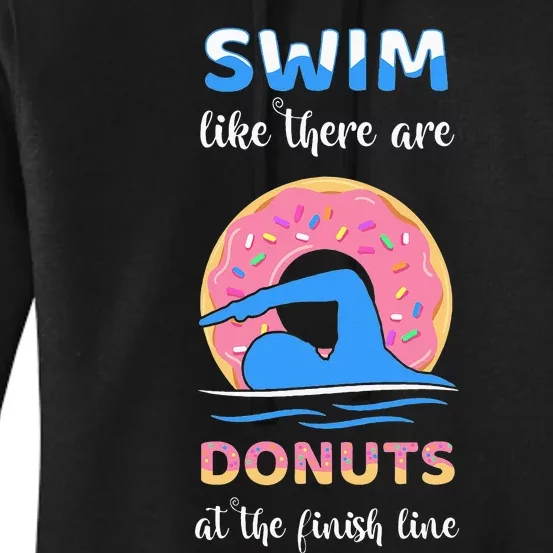 Swim Like There Are Donuts At The Finish Line Swimming Team Women's Pullover Hoodie