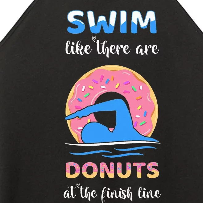 Swim Like There Are Donuts At The Finish Line Swimming Team Women’s Perfect Tri Rocker Tank