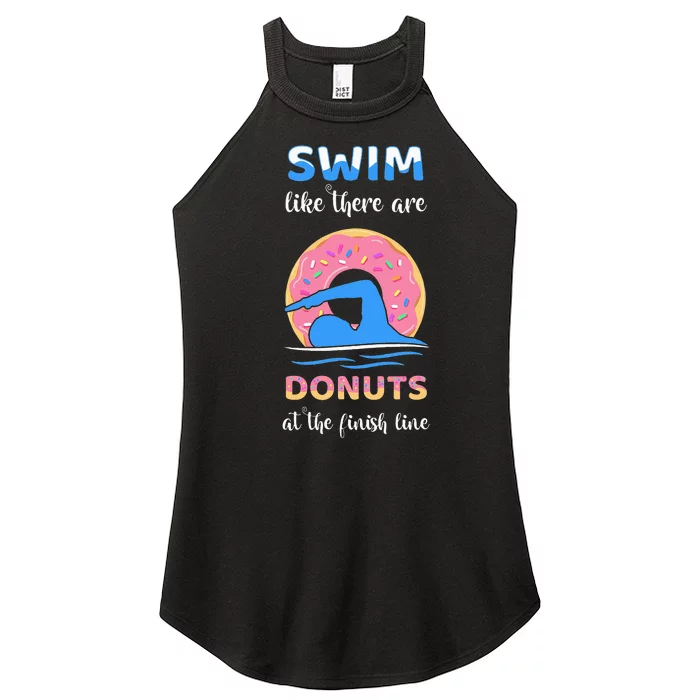 Swim Like There Are Donuts At The Finish Line Swimming Team Women’s Perfect Tri Rocker Tank