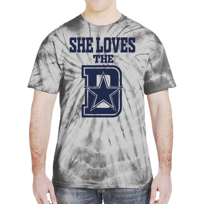 She Love The D Dallas Tie-Dye T-Shirt