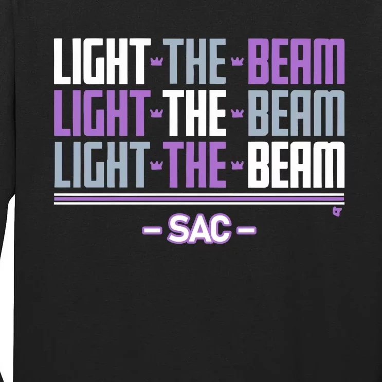 Sacramento Light The Beam Chant Tall Long Sleeve T-Shirt