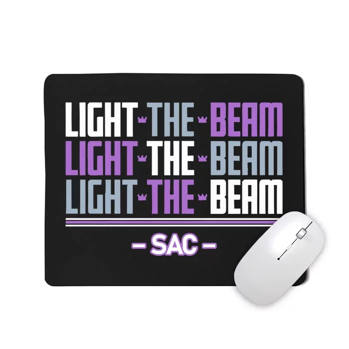 Sacramento Light The Beam Chant Mousepad