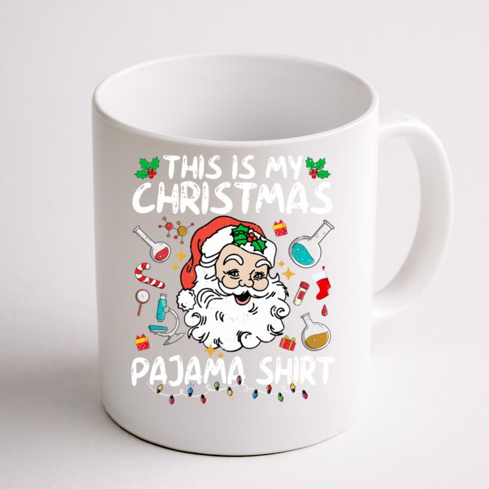 Santa Lab Tech Laboratory This Is My Christmas Pajama Gift Front & Back Coffee Mug