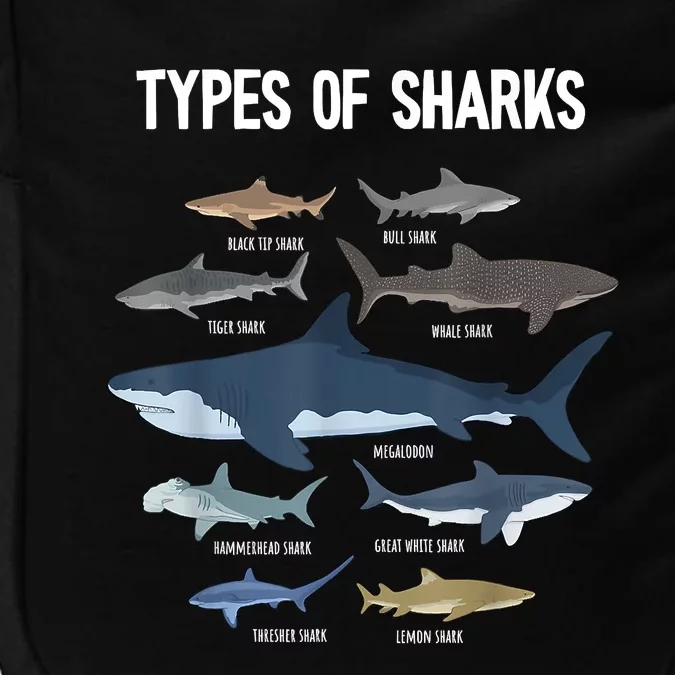 Shark Lover Types Of Sharks Kinds Of Sharks Shark Impact Tech Backpack