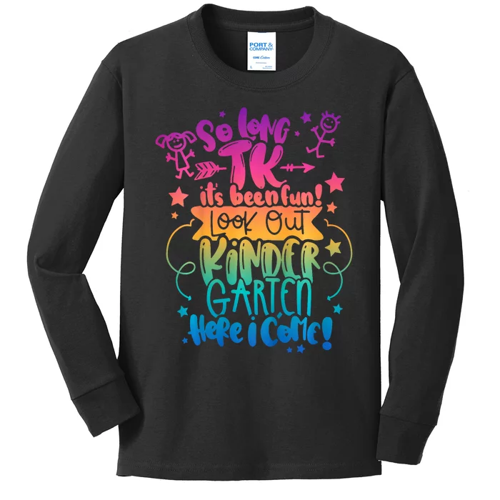 So Long Tk Its Been Fun Look Out Kindergarten Here I Come Kids Long Sleeve Shirt