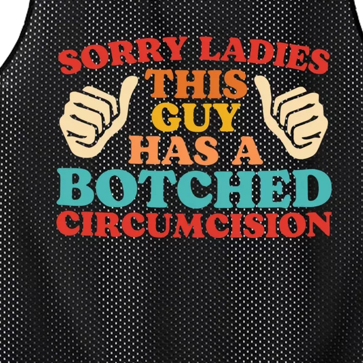 Sorry Ladies This Guy Has A Botched Circumcision Retro Mesh Reversible Basketball Jersey Tank