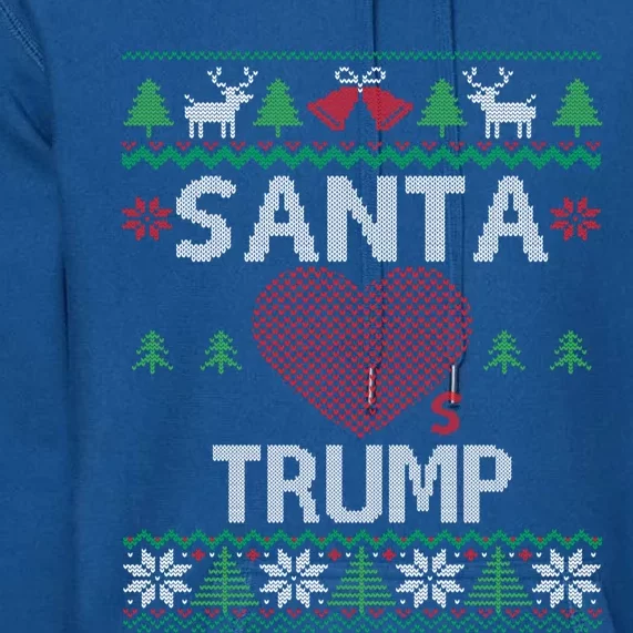 Santa Loves Trump Funny Ugly Christmas Donald Trump Gift Premium Hoodie