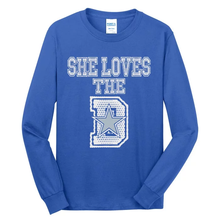 She Loves The D Dallas Outfits Tall Long Sleeve T-Shirt