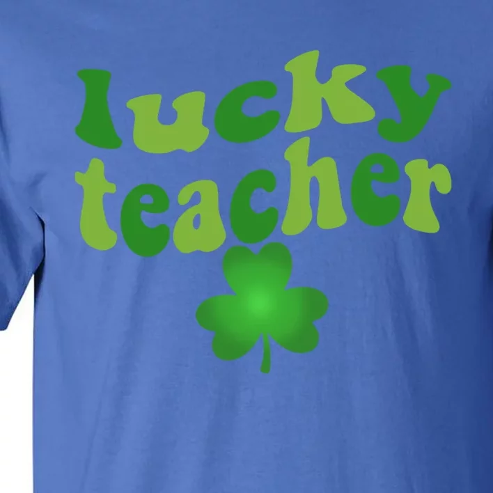 Shamrock Lucky Teacher St Patrick's Day One Lucky Teacher Gift Tall T-Shirt