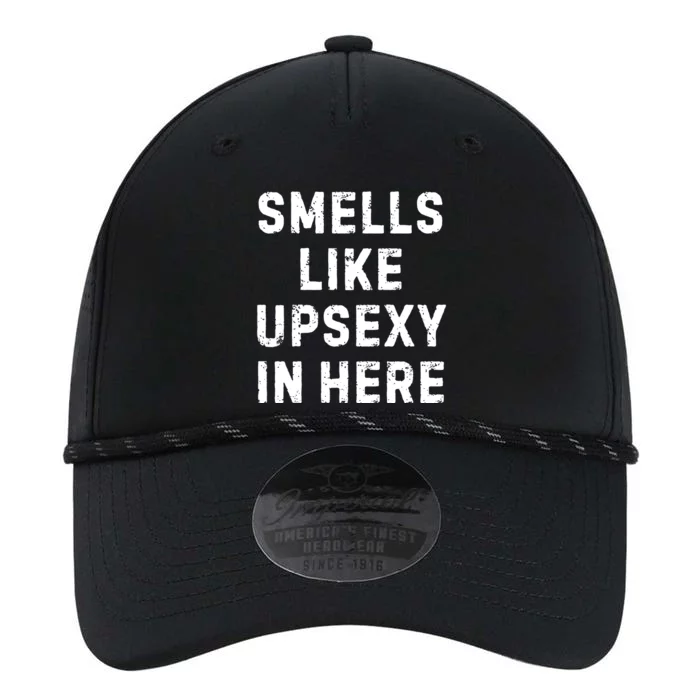 Smell Like Upsexy In Here Funny Meme Sarcastic Performance The Dyno Cap