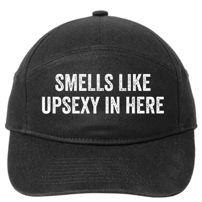 Smells Like Up Sexy In Here 7-Panel Snapback Hat